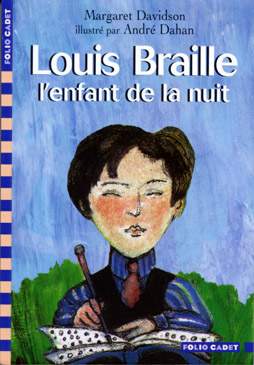 Margaret Davidson knygos "Louis Braille l'enfant de la nuit" viršelis