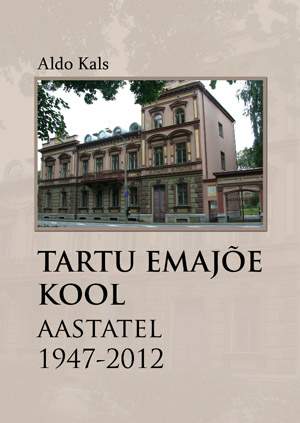 A.Kalso knygos "Tartu Emajoe mokykla 1947-2012 metais" virelis